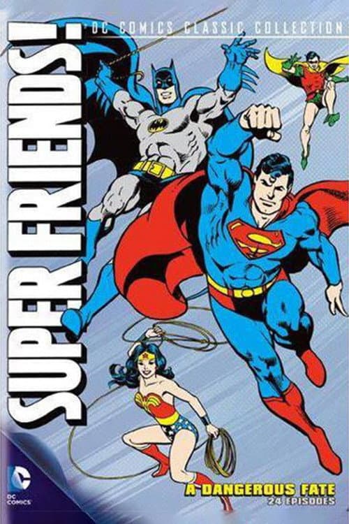 Super Friends - A Dangerous Fate poster