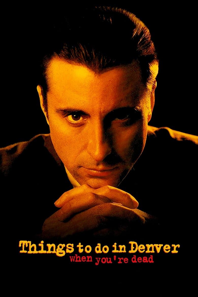 Things to Do in Denver When You're Dead poster