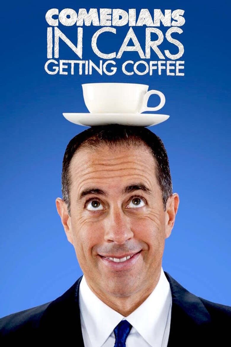 Comedians in Cars Getting Coffee poster