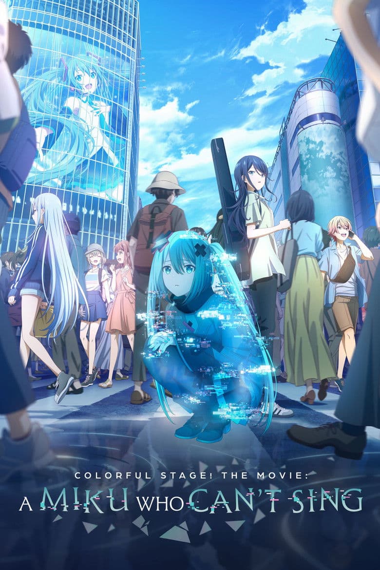 COLORFUL STAGE! The Movie: A Miku Who Can't Sing poster