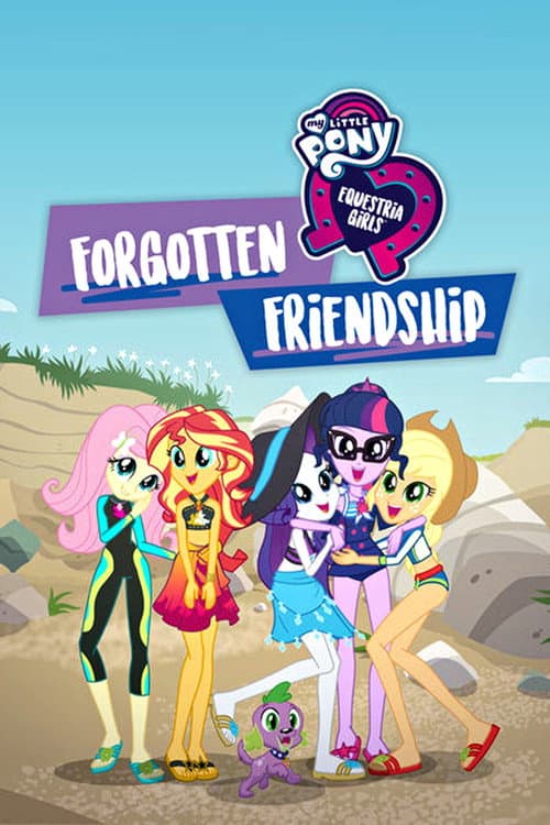 My Little Pony: Equestria Girls - Forgotten Friendship poster