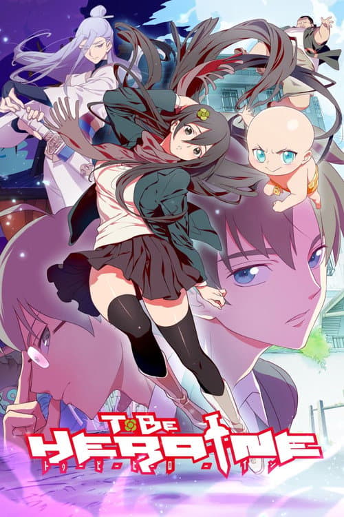 To Be Heroine poster